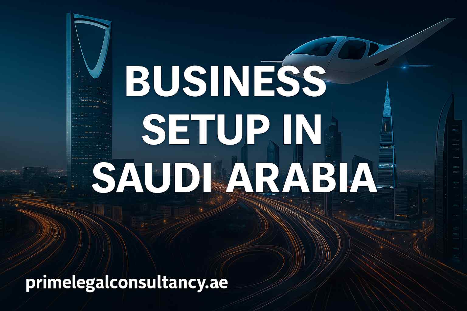Business Setup in Saudi Arabia